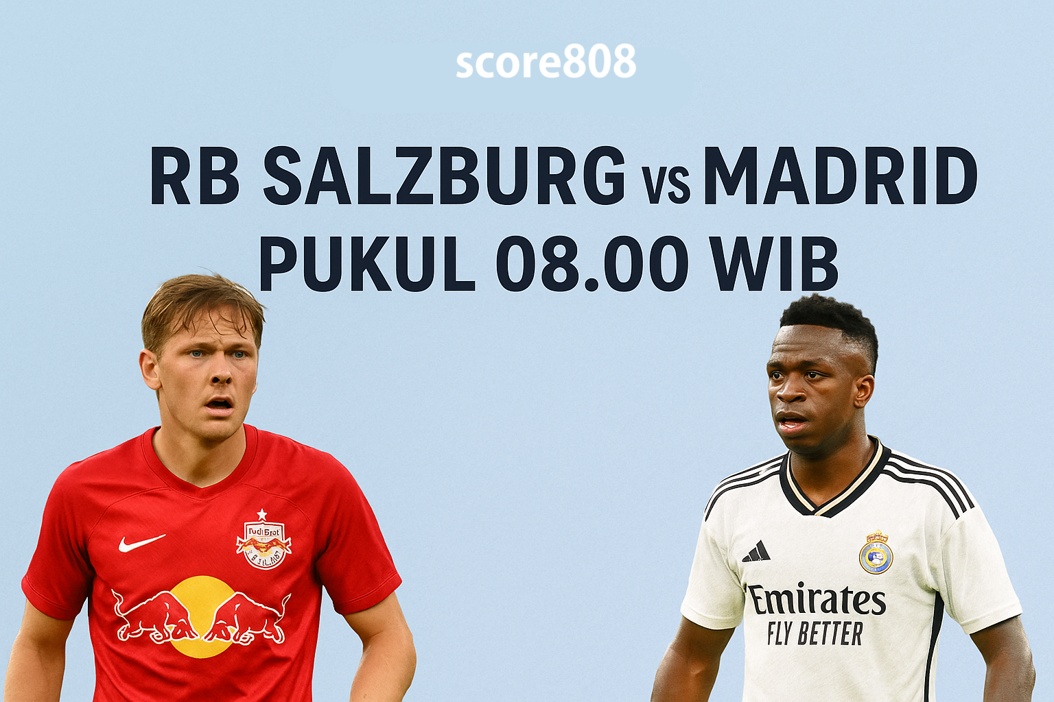 Nikmati Pertandingan Seru Score808 Siarkan RB Salzburg vs Madrid di Piala Dunia Antarklub 2025 Jam 08.00