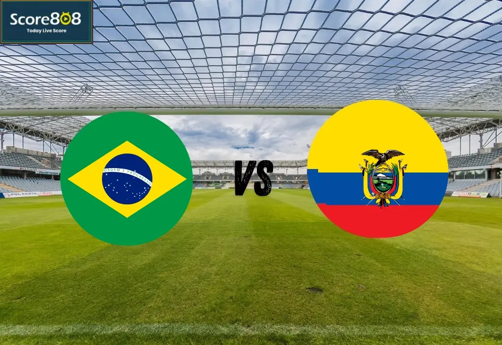 Score808 Live : Brazil VS Ekuador FIFA World Cup Qualifying - CONMEBOL: Selecao Wajib Raih Poin Penuh