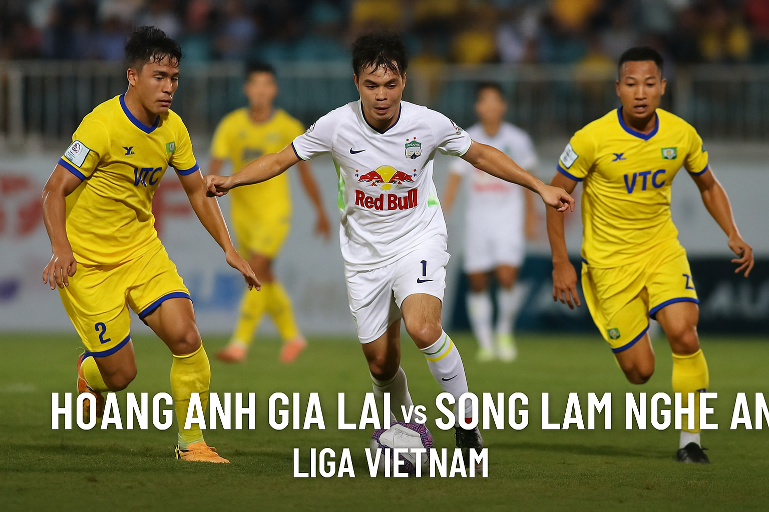 Score808 Hoang Anh Gia Lai vs Song Lam Nghe An Liga Vietnam Live Malam Ini 17.00 WIB - Duel Sengit yang Menyita Perhatian Penggemar Sepak Bola Vietnam