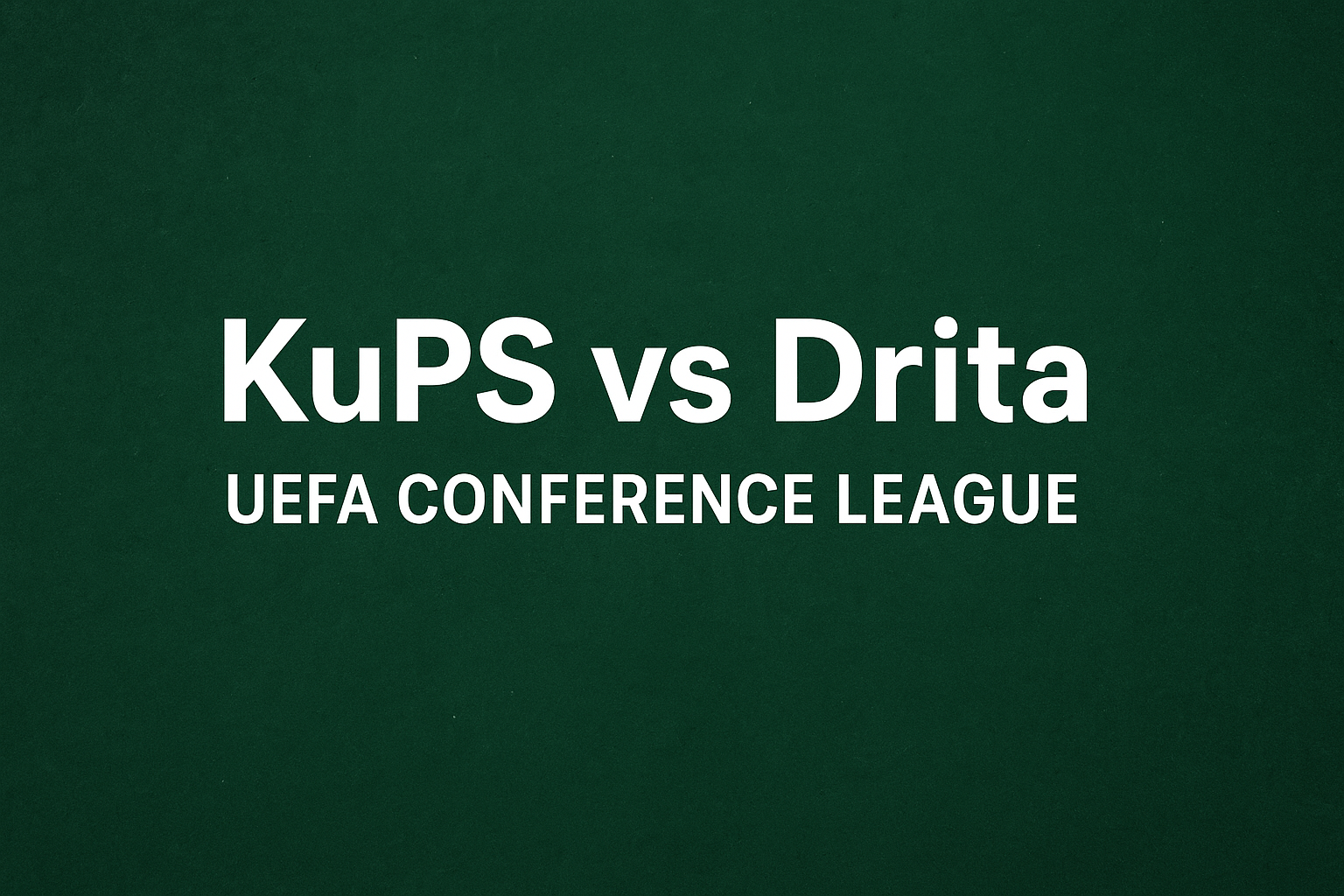 Score808 Tayang KuPS vs Drita UEFA Conference League 1-1 Full Match - Hasil Seru dan Analisis Mendalam