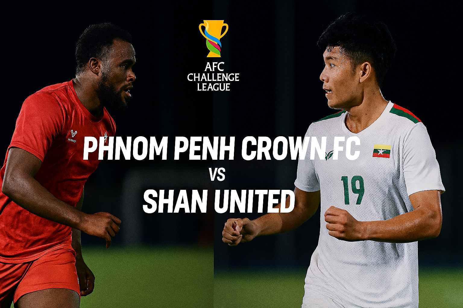 Score808 Tayangkan AFC Challenge League Phnom Penh Crown FC vs Shan United Sore Ini - Pertandingan Seru di Kompetisi Asia Tenggara