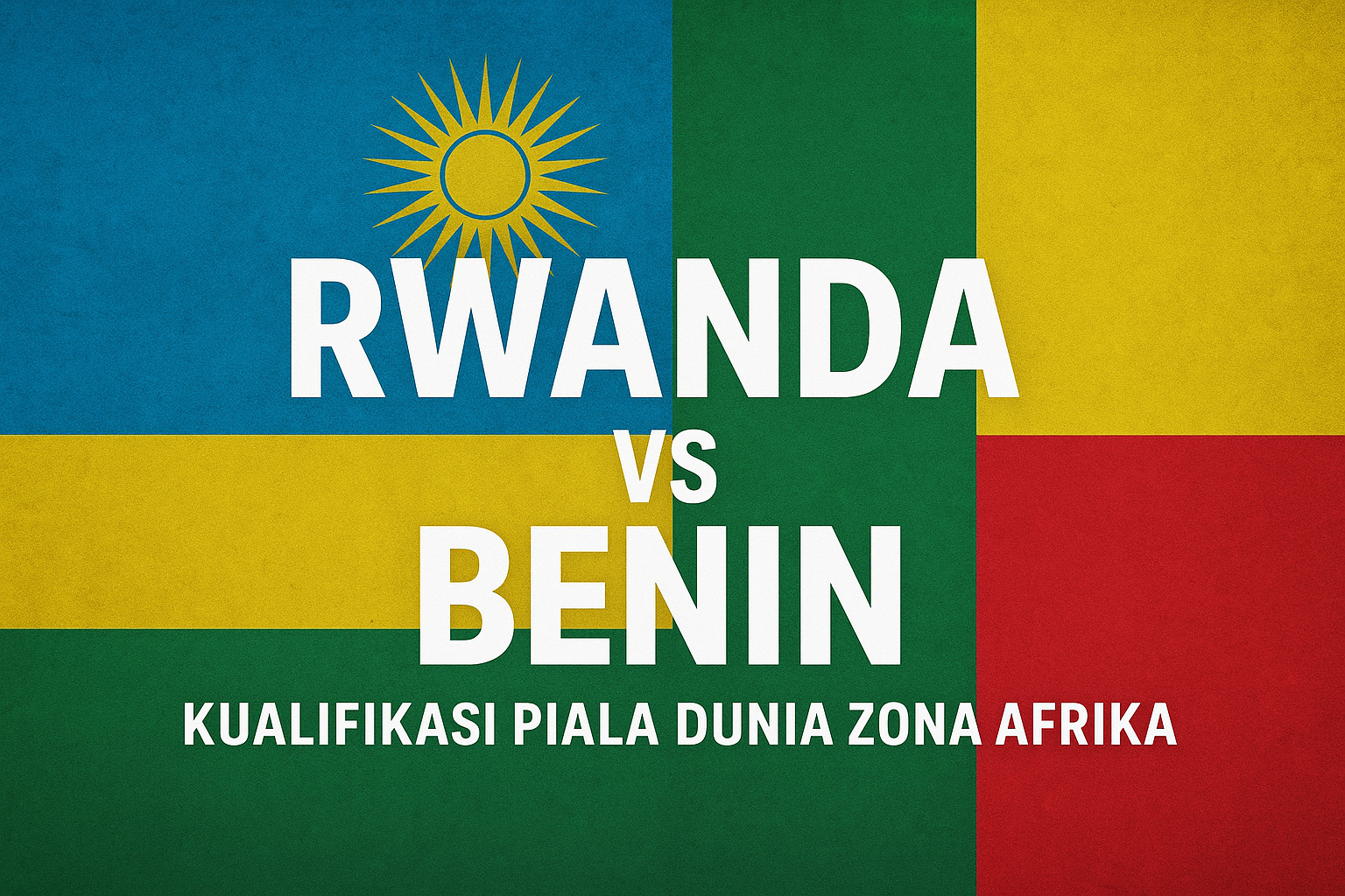 Score808 Update Live Rwanda vs Benin: Benin Kunci Kemenangan 0-1 di Kualifikasi Piala Dunia