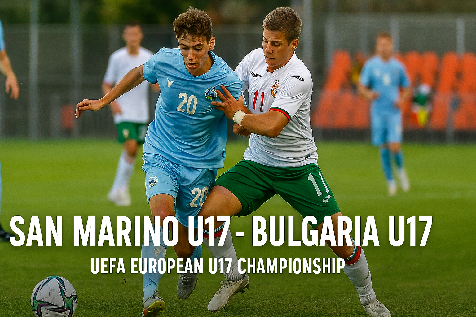 Score808 Live San Marino U17 vs Bulgaria U17 UEFA U17 Championship - Pertandingan Seru yang Tak Boleh Dilewatkan