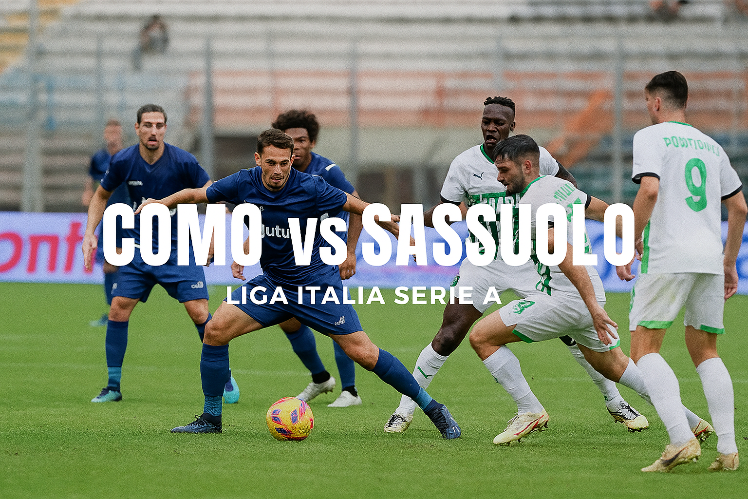 Score808tv Siarkan Langsung Como vs Sassuolo Serie A Pukul 02.45 WIB - Duel Seru di Minggu Malam