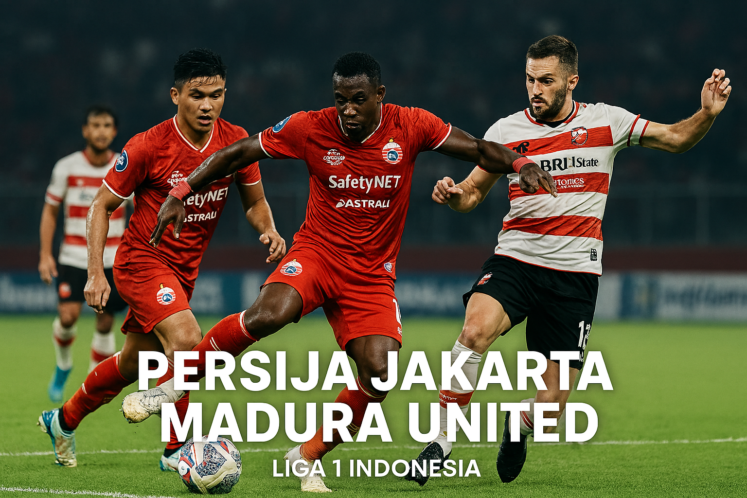 Score808TV Live Persija Jakarta vs Madura United Liga 1 Indonesia Malam Ini Pukul 19.00 WIB Full Pertandingan - Duel Seru yang Tidak Boleh Dilewatkan
